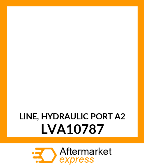 LINE, HYDRAULIC PORT A2 LVA10787