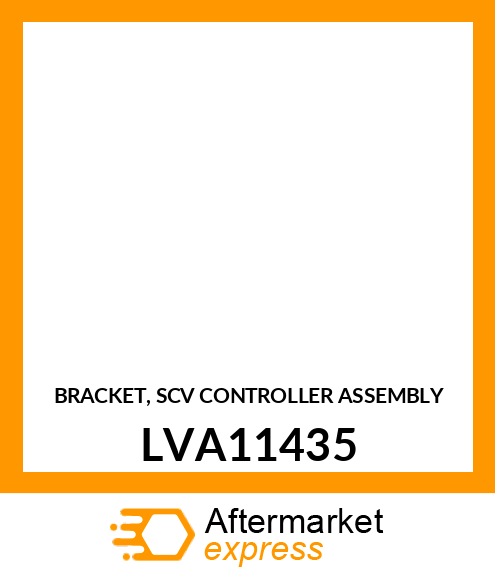 BRACKET, SCV CONTROLLER ASSEMBLY LVA11435