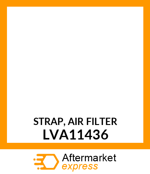 STRAP, AIR FILTER LVA11436