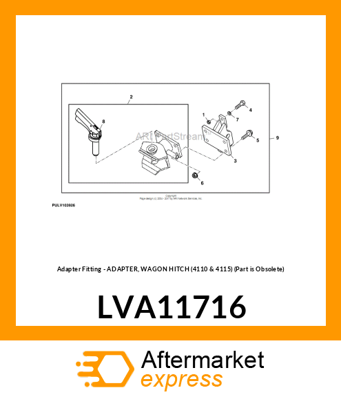 Adapter Fitting - ADAPTER, WAGON HITCH (4110 & 4115) (Part is Obsolete) LVA11716