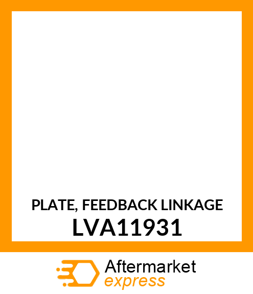 PLATE, FEEDBACK LINKAGE LVA11931