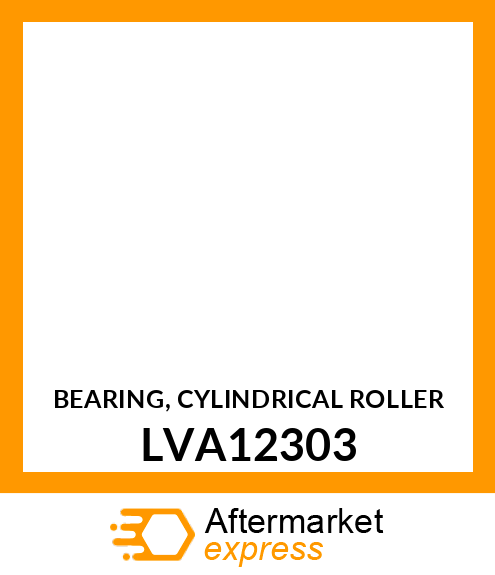 BEARING, CYLINDRICAL ROLLER LVA12303