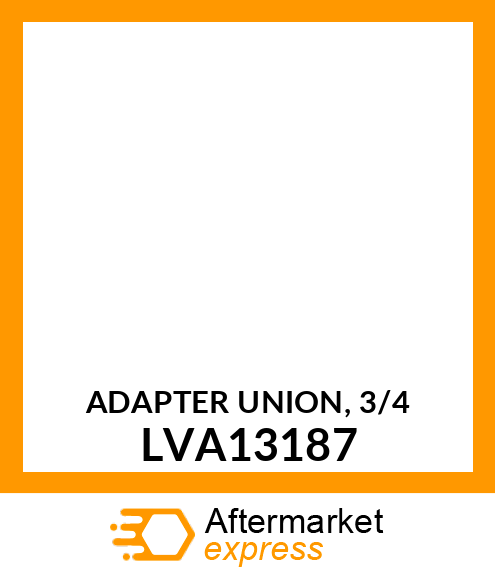 ADAPTER UNION, 3/4 LVA13187