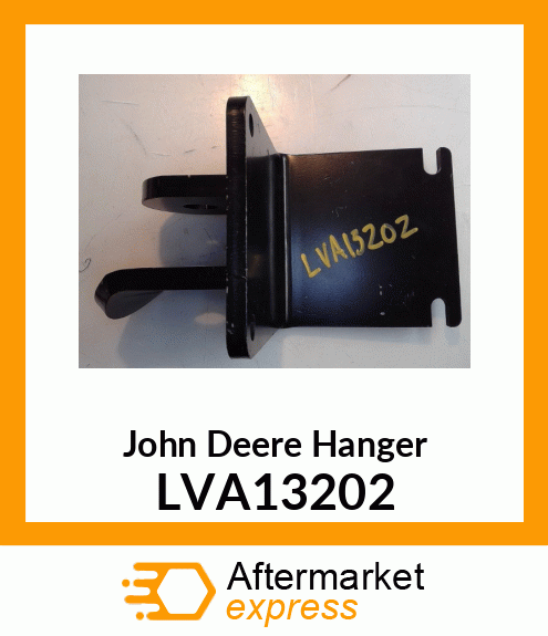 HANGER, WELDMENT LVA13202