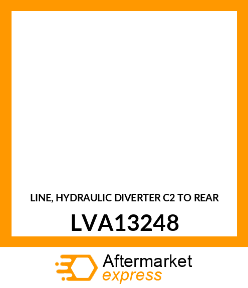 LINE, HYDRAULIC DIVERTER C2 TO REAR LVA13248