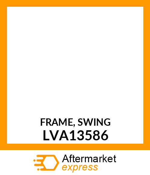FRAME, SWING LVA13586