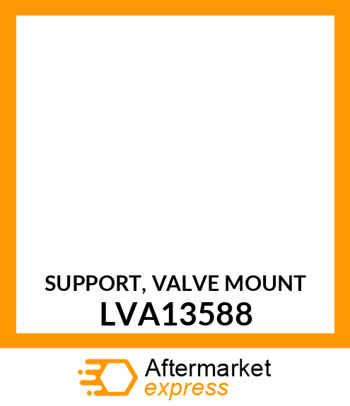 SUPPORT, VALVE MOUNT LVA13588