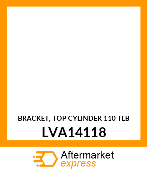 BRACKET, TOP CYLINDER 110 TLB LVA14118