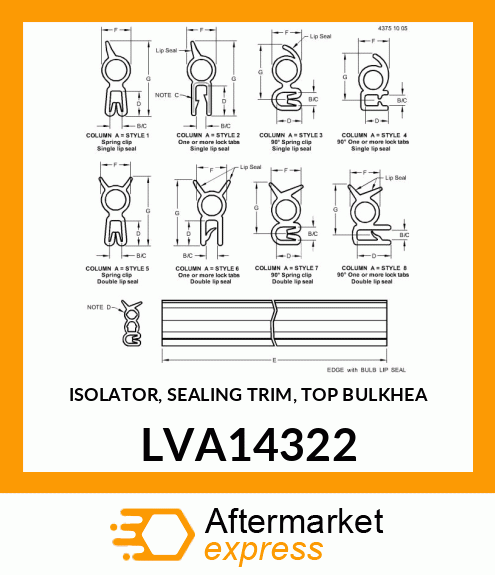 ISOLATOR, SEALING TRIM, TOP BULKHEA LVA14322