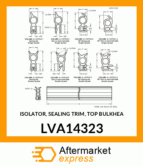 ISOLATOR, SEALING TRIM, TOP BULKHEA LVA14323