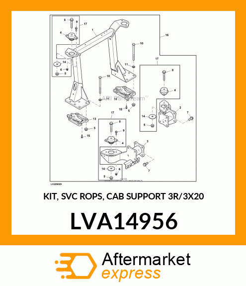 KIT, SVC ROPS, CAB SUPPORT 3R/3X20 LVA14956