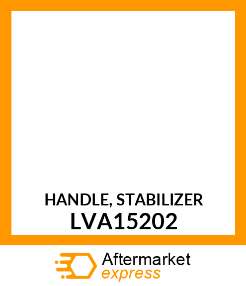 HANDLE, STABILIZER LVA15202