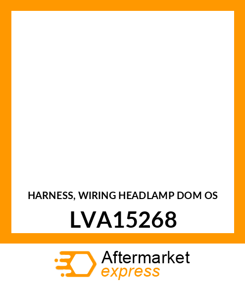 HARNESS, WIRING HEADLAMP DOM OS LVA15268