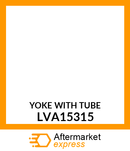 YOKE WITH TUBE LVA15315