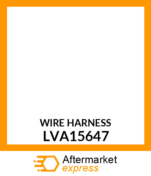 HARNESS, WIRING STD CRUISE 45/4720 LVA15647