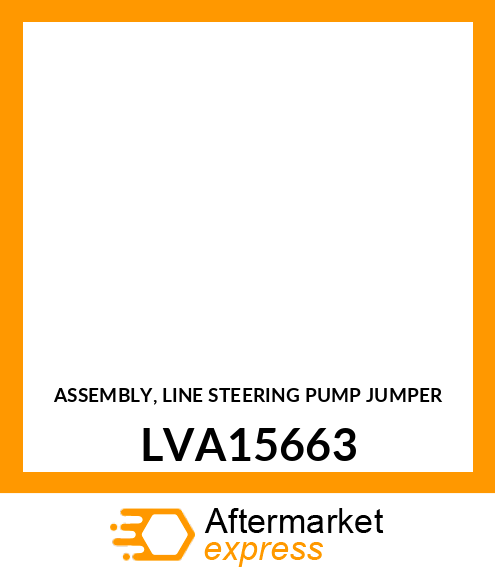 ASSEMBLY, LINE STEERING PUMP JUMPER LVA15663