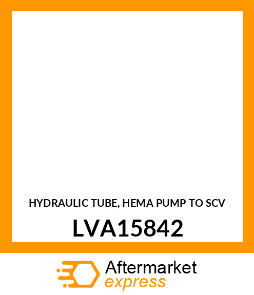 HYDRAULIC TUBE, HEMA PUMP TO SCV LVA15842