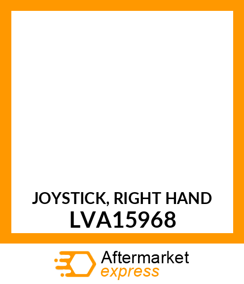 JOYSTICK, RIGHT HAND LVA15968