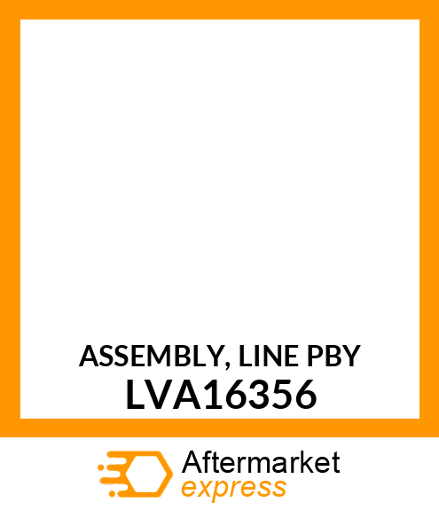 ASSEMBLY, LINE PBY LVA16356