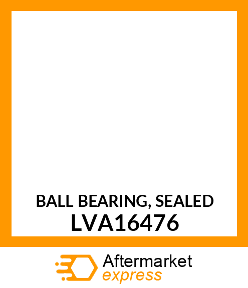 BALL BEARING, SEALED LVA16476