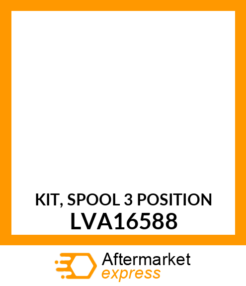 KIT, SPOOL 3 POSITION LVA16588