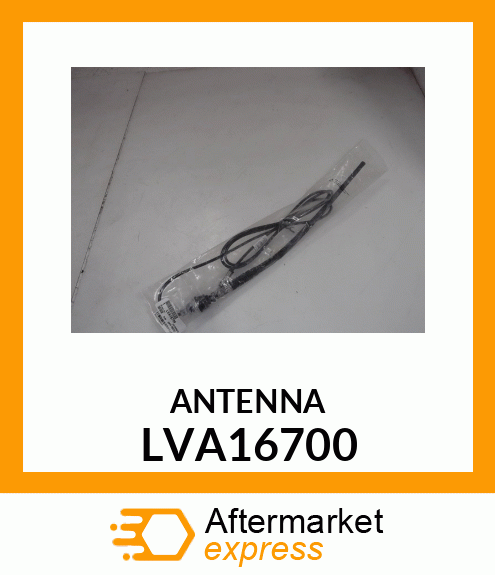 ANTENNA, ANTENNA, RUBBER MAST LVA16700