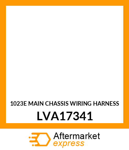 1023E MAIN CHASSIS WIRING HARNESS LVA17341