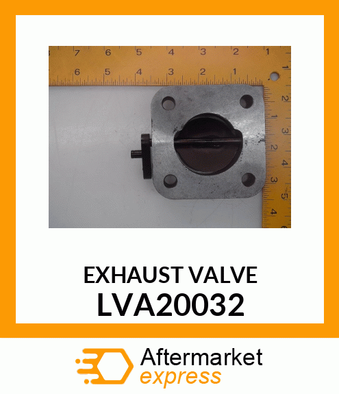 EXHAUST VALVE ASSEMBLY LVA20032