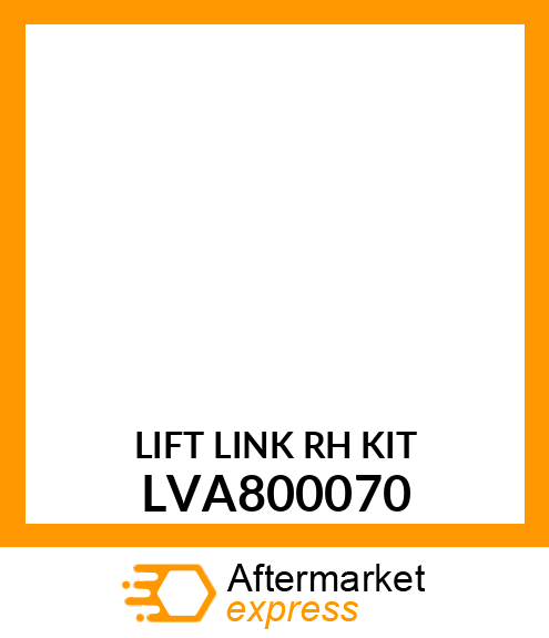 LIFT LINK, LIFT LINK RH KIT LVA800070