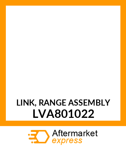 LINK, RANGE ASSEMBLY LVA801022