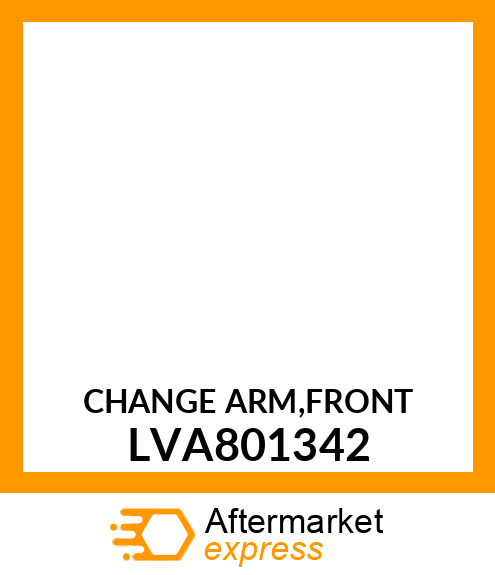 CHANGE ARM,FRONT LVA801342