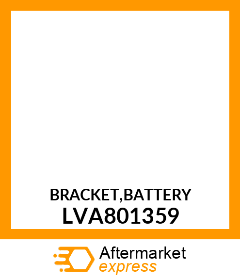 BRACKET,BATTERY LVA801359