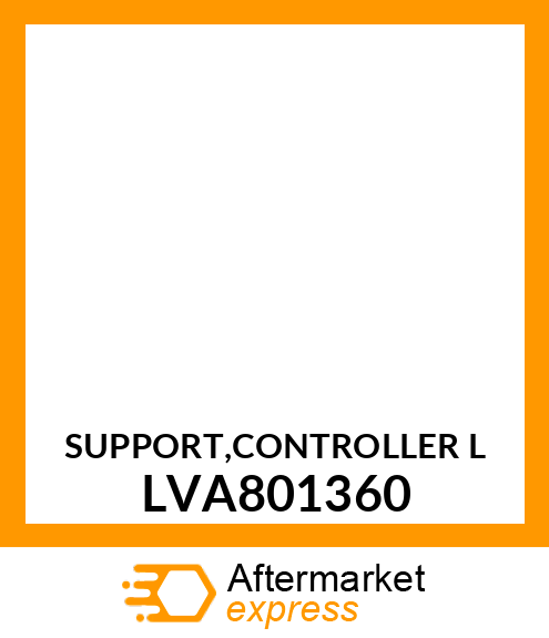 SUPPORT,CONTROLLER L LVA801360