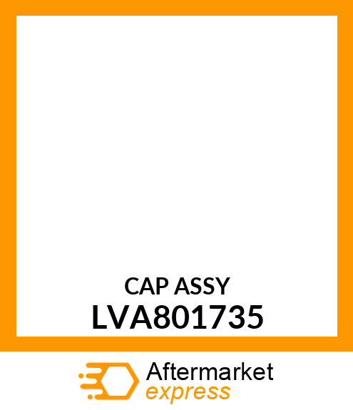 CAP ASSY LVA801735