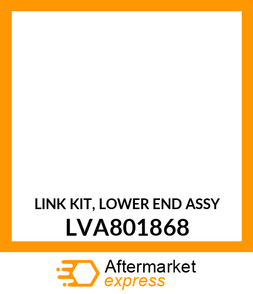 LINK KIT, LOWER END ASSY LVA801868