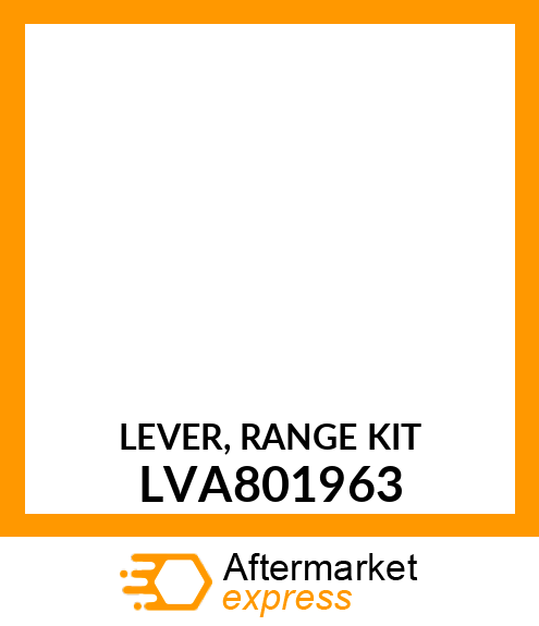 LEVER, RANGE KIT LVA801963