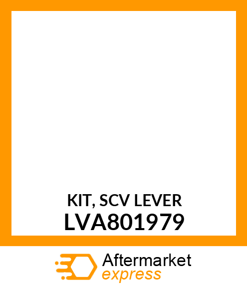 LEVER KIT, KIT, SCV LEVER LVA801979