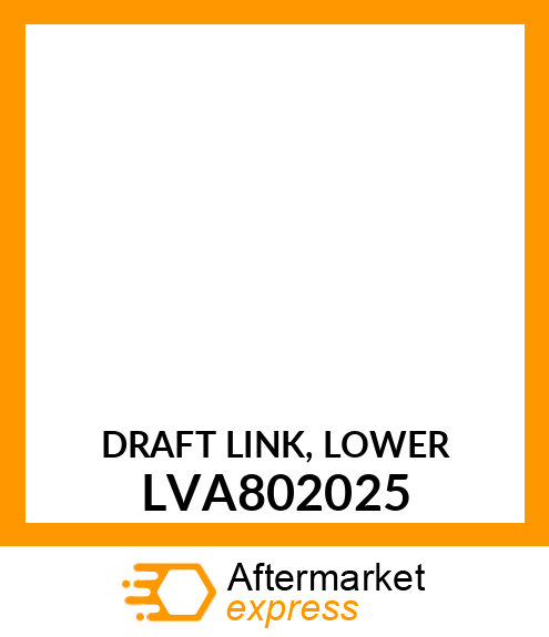 DRAFT LINK, LOWER LVA802025