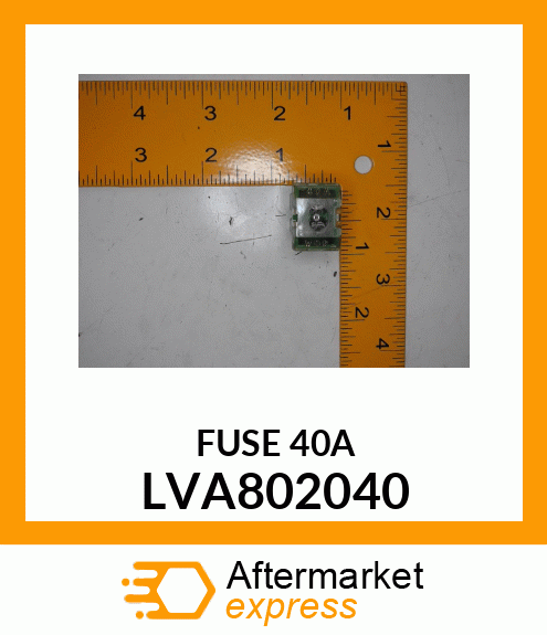 FUSE, 40A LVA802040