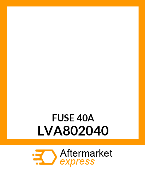 FUSE, 40A LVA802040