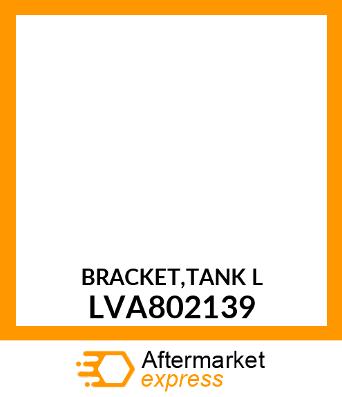 BRACKET,TANK L LVA802139