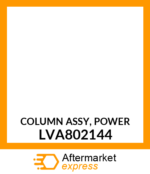 COLUMN ASSY, POWER LVA802144