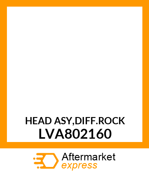 HEAD ASY,DIFF.ROCK LVA802160