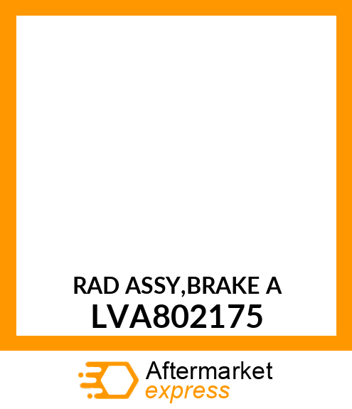 RAD ASSY,BRAKE A LVA802175