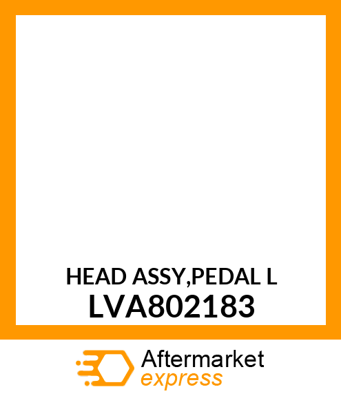 HEAD ASSY,PEDAL L LVA802183