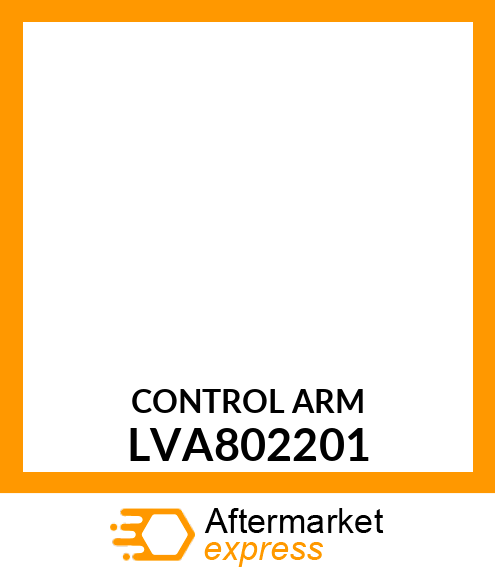 CONTROL ARM LVA802201