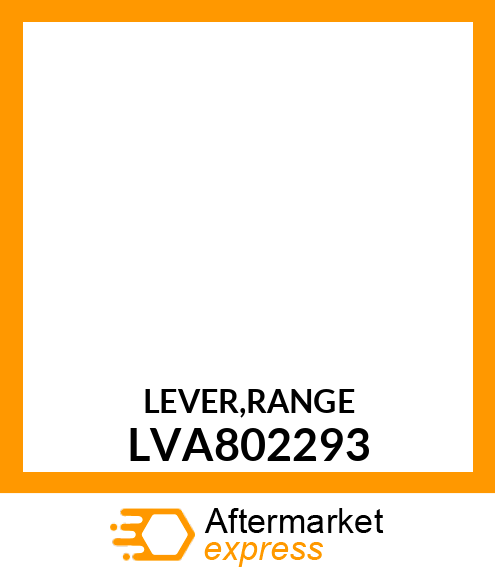 LEVER,RANGE LVA802293