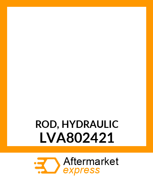 ROD, HYDRAULIC LVA802421