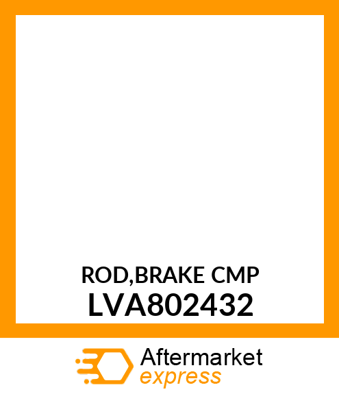 ROD,BRAKE CMP LVA802432