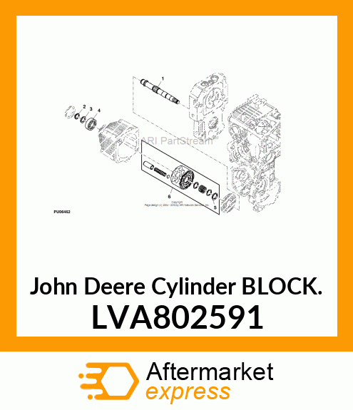 CYLINDER BLOCK, CYLINDER ASSY, BLOC LVA802591